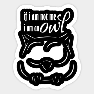 I AM AN OWL Sticker